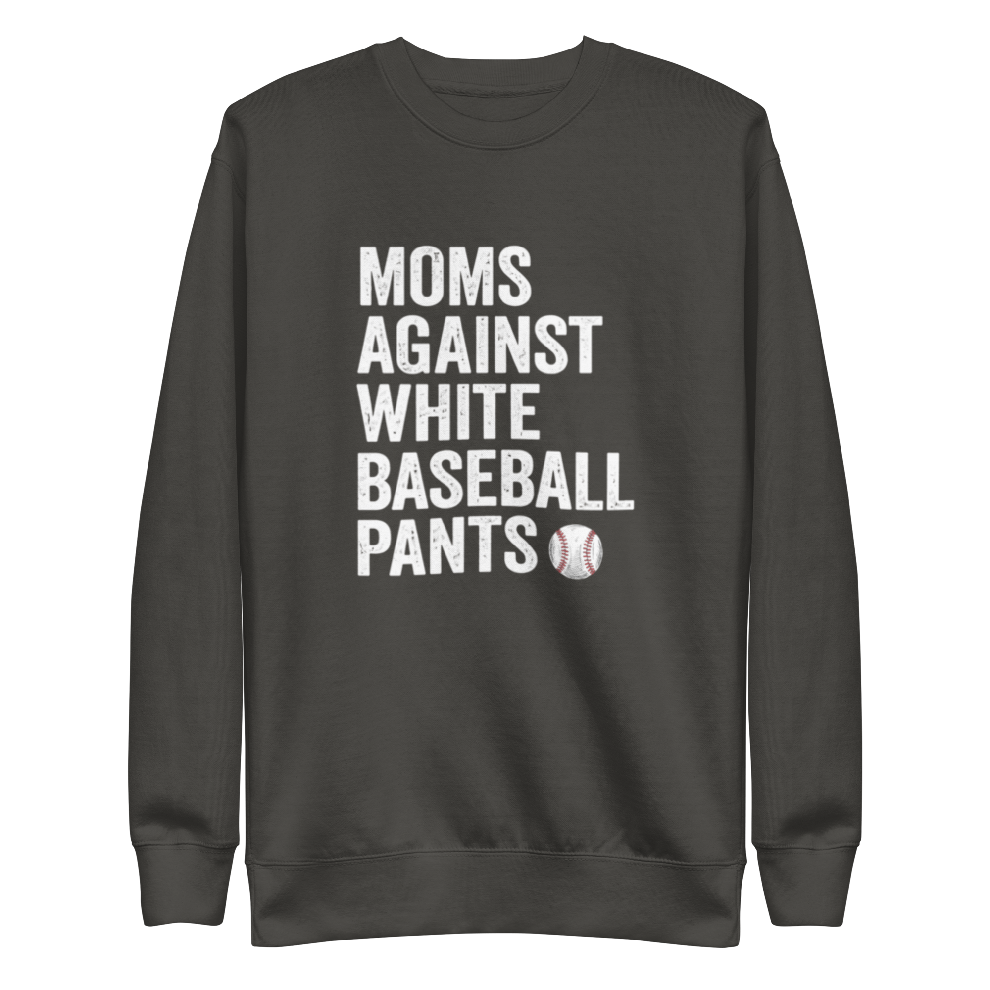 Mom's Against White Baseball Pants Crew